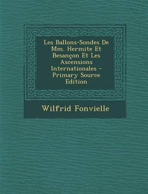 Book cover for Les Ballons-Sondes de MM. Hermite Et Besancon Et Les Ascensions Internationales