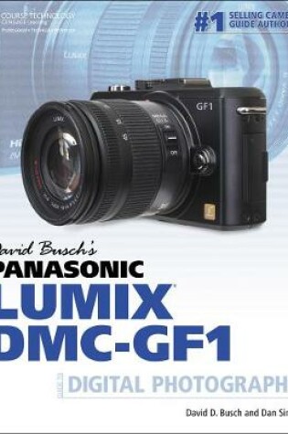 Cover of David Busch's Panasonic Lumix DMC-GF1 Guide to Digital Photography