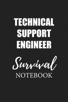 Book cover for Technical Support Engineer Survival Notebook