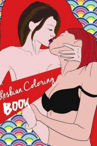 Cover of Lesbian Coloring Book