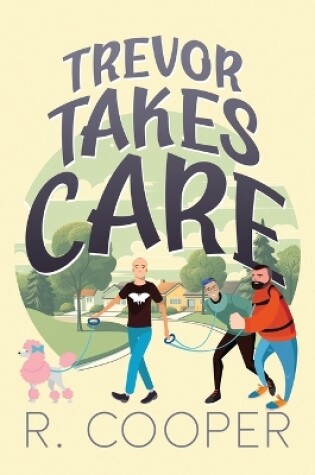 Cover of Trevor Takes Care