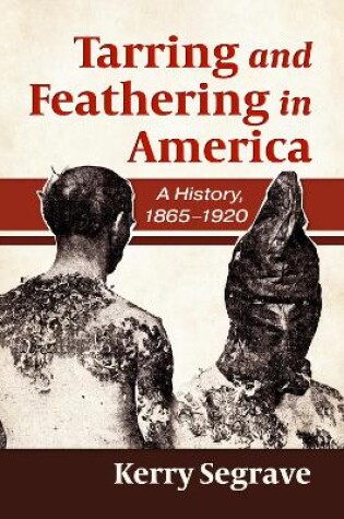 Cover of Tarring and Feathering in America