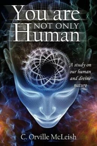 Cover of You Are Not Only Human