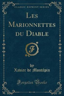 Book cover for Les Marionnettes Du Diable (Classic Reprint)