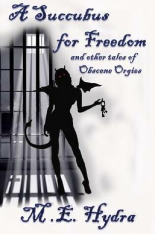 Cover of A Succubus for Freedom