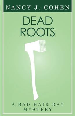 Book cover for Dead Roots (Bad Hair Day Mystery 7)