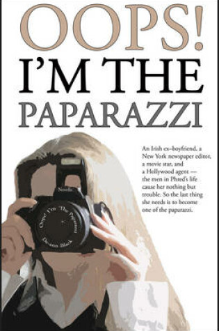 Cover of Oops! I'm the Paparazzi