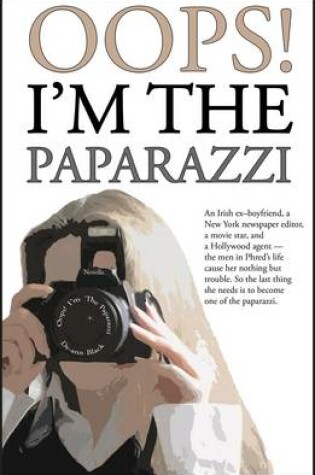 Oops! I'm The Paparazzi