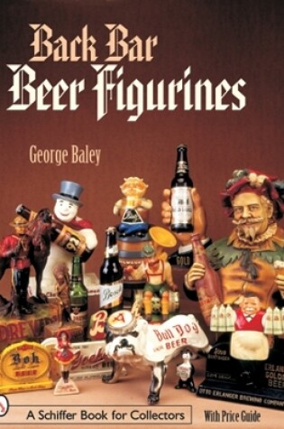 Cover of Back Bar Beer Figurines