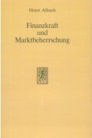 Cover of Finanzkraft Und Marktbeherrschung