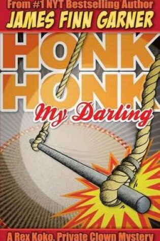 Cover of Honk Honk, My Darling