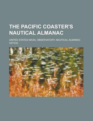 Book cover for The Pacific Coaster's Nautical Almanac