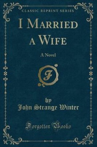 Cover of I Married a Wife