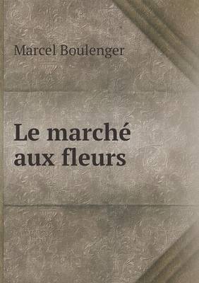 Book cover for Le marché aux fleurs