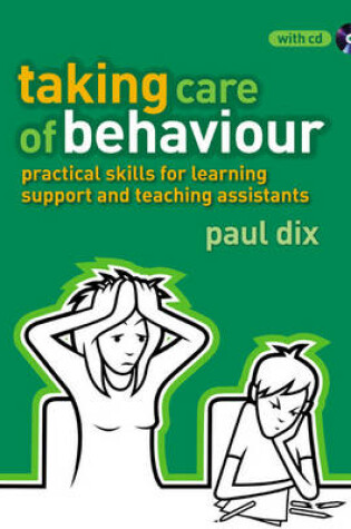 Cover of The Essential Guide to Taking Care of Behaviour for Learning Support Assistants