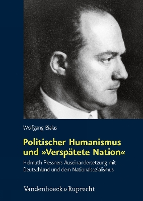 Book cover for Politischer Humanismus und 'Verspatete Nation'