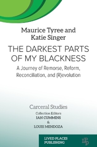 Cover of The Darkest Parts of My Blackness