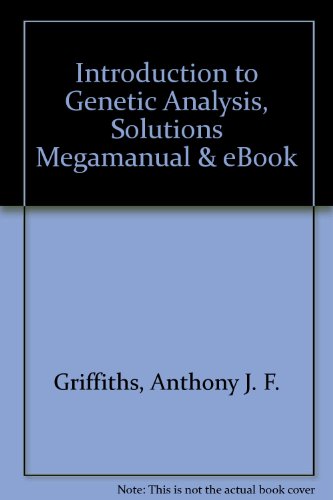 Book cover for Introduction to Genetic Analysis, Solutions Megamanual & eBook