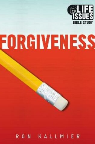 Cover of Forgiveness - Life Issues Bible Study
