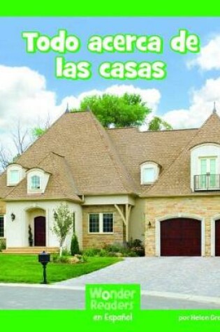 Cover of Todo Acerca de Las Casas