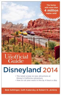 Book cover for The Unofficial Guide to Disneyland 2014