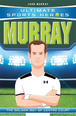 Book cover for Ultimate Sports Heroes - Andy Murray
