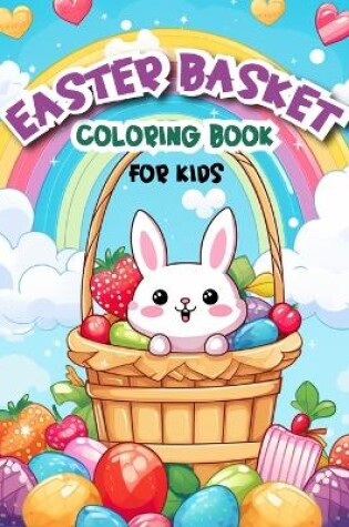 Cover of Easter Basket Coloring Book For kids