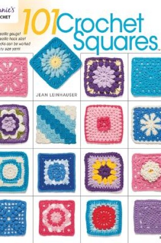 Cover of 101 Crochet Squares