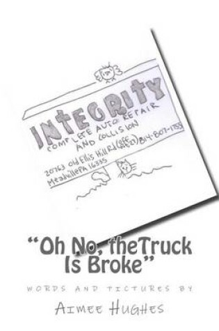 Cover of "Oh No, the Truck Is Broke"