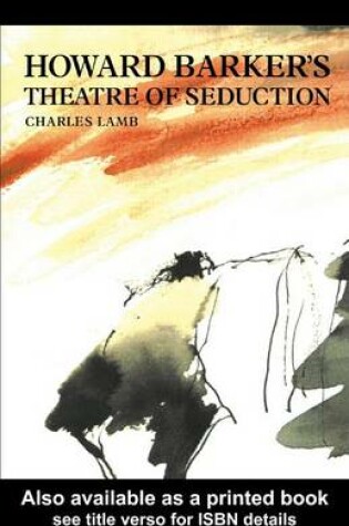 Cover of Howard Barker's Theatre of Seduction