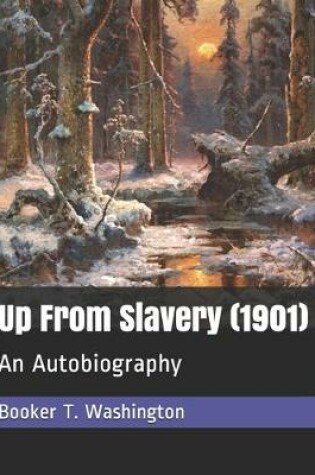 Cover of Up From Slavery (1901)