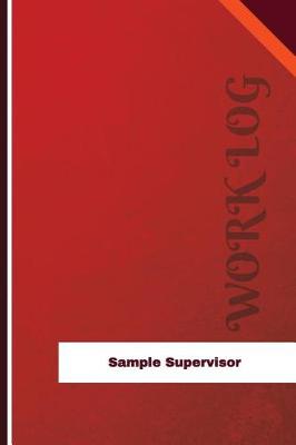 Book cover for Sample Supervisor Work Log