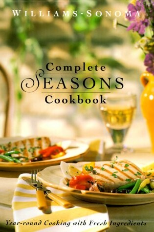 Cover of The Complete Seasons Cookbook