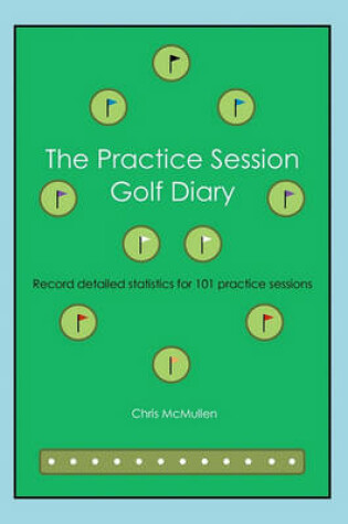 Cover of The Practice Session Golf Diary