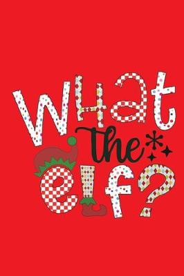 Book cover for What The Elf