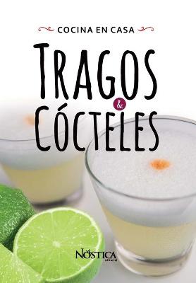 Book cover for Tragos Y Cocteles