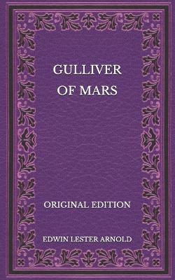 Book cover for Gulliver of Mars - Original Edition
