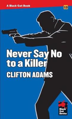 Book cover for Never Say No to a Killer