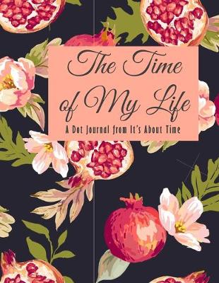 Book cover for The Time of My Life