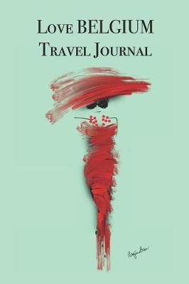 Book cover for Love BELGIUM Travel Journal