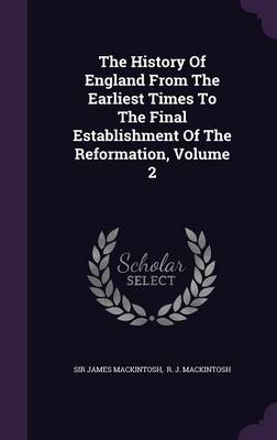 Book cover for The History of England from the Earliest Times to the Final Establishment of the Reformation, Volume 2