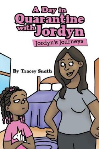 Cover of A Day in Quarantine with Jordyn