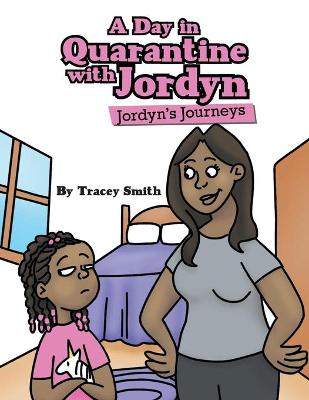 Book cover for A Day in Quarantine with Jordyn