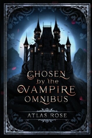 Cover of Chosen by the Vampire Omnibus