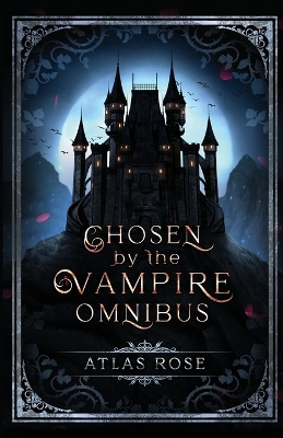 Book cover for Chosen by the Vampire Omnibus