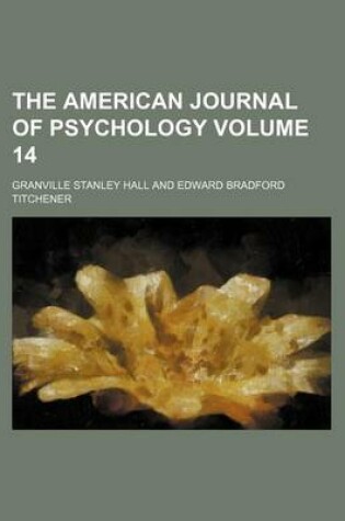 Cover of The American Journal of Psychology Volume 14