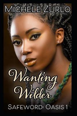 Book cover for Wanting Wilder