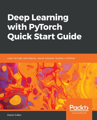 Book cover for Deep Learning with PyTorch Quick Start Guide