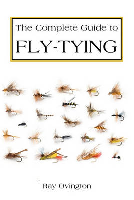 Book cover for The Complete Guide To Fly Tying