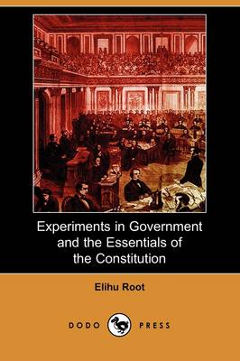 Book cover for Experiments in Government and the Essentials of the Constitution (Dodo Press)